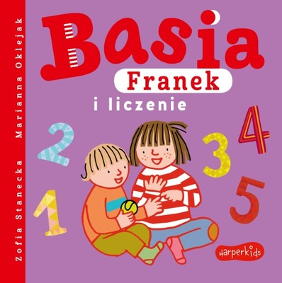 Basia, Franek i liczenie Zofia Stanecka