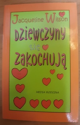 Dziewczyny się zakochują Wilson Jacqueline