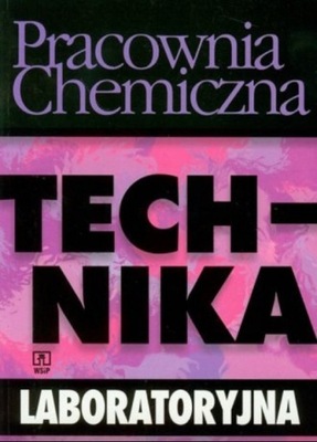 Pracownia chemiczna Technika laboratoryjna