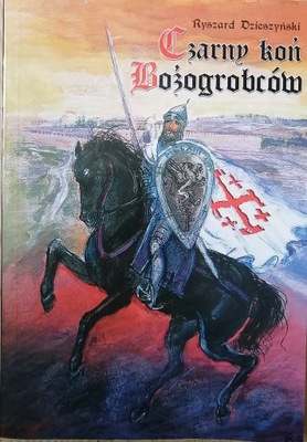 Czarny koń Bożogrobców Ryszard Dzieszyński