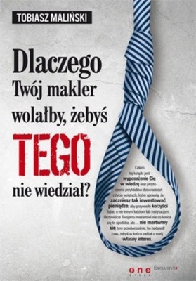 Dlaczego Twój makler wolałby żebyś Tego nie