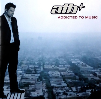 ATB: ATB-ADDICTED TO MUSIC [CD]