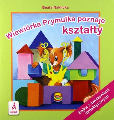 Wiewiórka Prymulka poznaje kształty Beata Naklicka