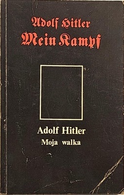 ADOLF HITLER MOJA WALKA