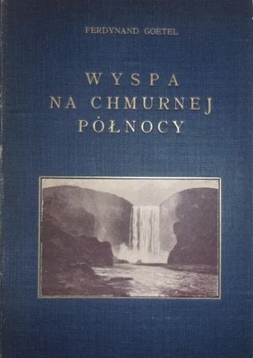 Wyspa na chmurnej północy 1928 r.