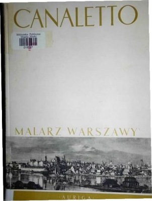 Canaletto, malarz Warszawy - Mieczysław Wallis