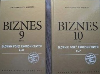 Biznes Tom 9 i 10 Słownik pojęć