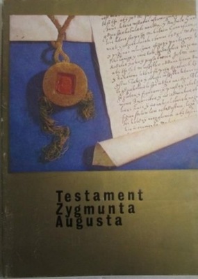 Testament Zygmunta Augusta