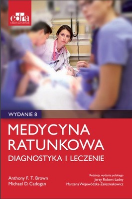 MEDYCYNA RATUNKOWA DIAGNOSTYKA I LECZENIE