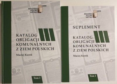 Katalog obligacji komunalnych oraz Suplement - Maciej Kurek