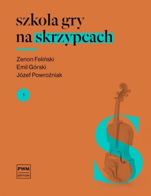 Feliński Z. Szkoła gry na skrzypcach Z.1