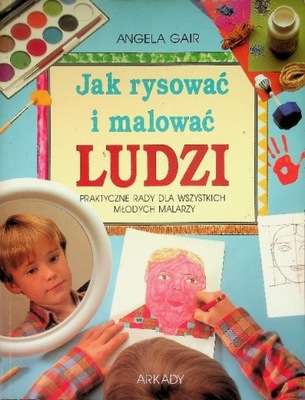 Angela Gair - Jak rysować i malować ludzi