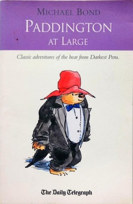 MICHAEL BOND - PADDINGTON AT LARGE