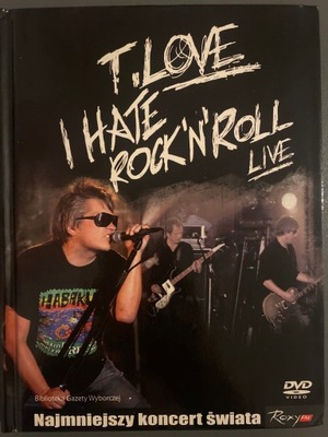 Koncert T.Love – I Hate Rock'N'Roll Live płyta DVD