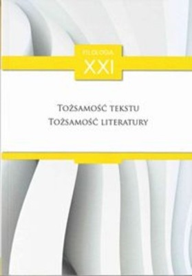 Tożsamość tekstu tożsamość literatury