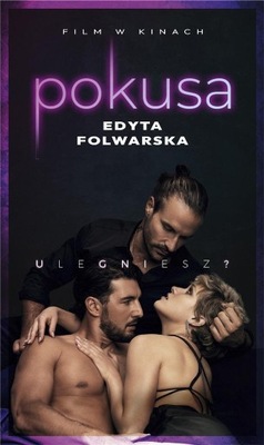 POKUSA, EDYTA FOLWARSKA