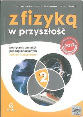 Z fizyką w przyszłość 2 zakres rozszerzony WSiP