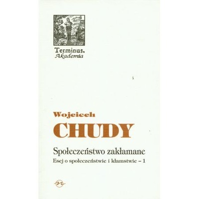 Esej o społeczeństwie Wojciech Chudy OPIS!