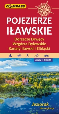 Pojezierze Iławskie. Dorzecze Drwęcy, Wzgórza Dylewskie, Kanały Iławski i E