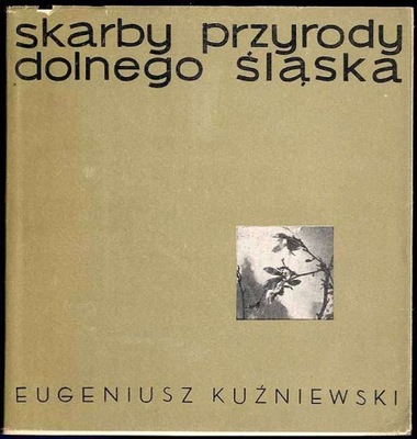 Kuźniewski E.: Skarby przyrody Dolnego Śląska 1964