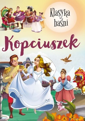 KLASYKA BAŚNI KOPCIUSZEK