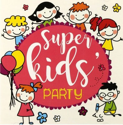 SUPER KIDS PARTY /CD/