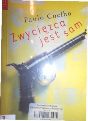 Zwycięzca jest sam - Paulo Coelho