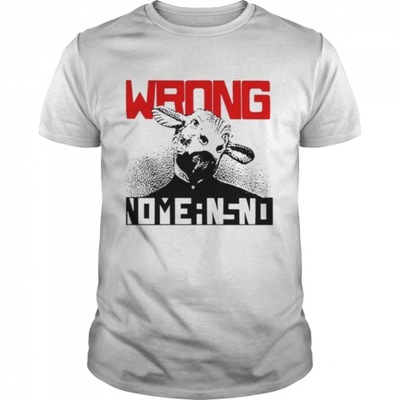 KOSZULKA Wrong Nomeansno T-shirt