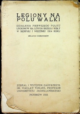 Legiony na polu walki 1916 r.