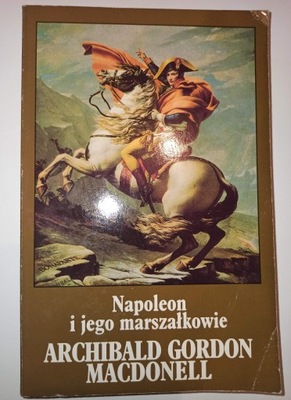 Napoleon i jego marszałkowie