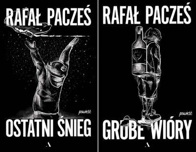 GRUBE WIÓRY OSTATNI ŚNIEG RAFAŁ PACZEŚ