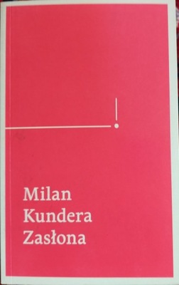 Milan Kundera ZASŁONA