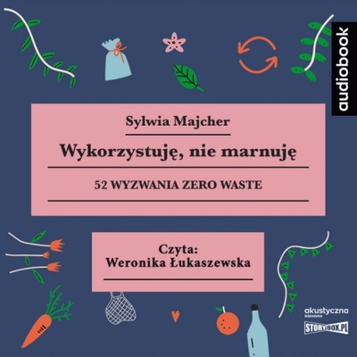 CD MP3 Wykorzystuję, nie marnuję. 52 wyzwania zero