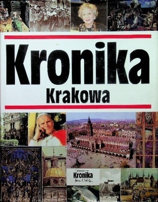 Marian Michalik - Kronika Krakowa