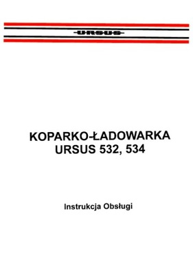 Ursus 532, 534 - instrukcja obsługi