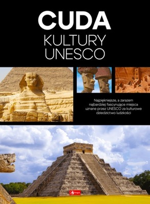 Cuda kultury Unesco - praca zbiorowa