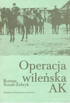 Operacja wileńska AK Korab-Żebryk