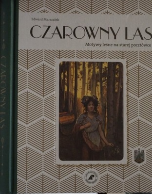 CZAROWNY LAS EDWARD MARSZAŁEK