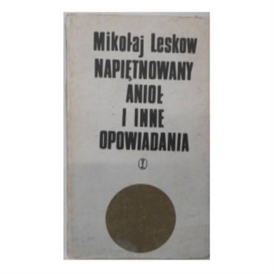 Napiętnowany Anioł i inne opowiadania -