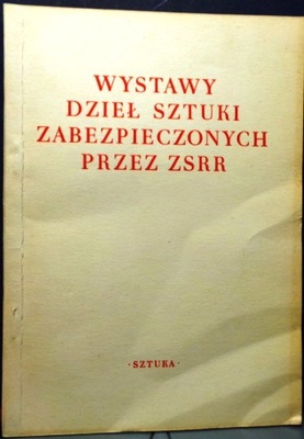 Wystawy dzieł sztuki zabezpieczonych przez ZSRR...