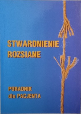 Stwardnienie rozsiane poradnik dla pacjenta