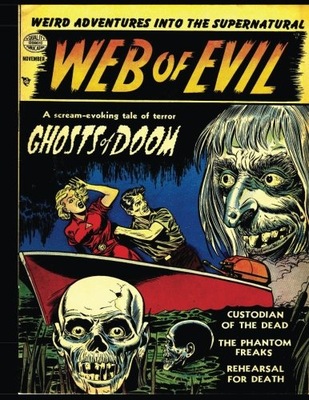 Magazines, Comic Web of Evil #1: Golden Age Horror Suspense Comic 1952 - We