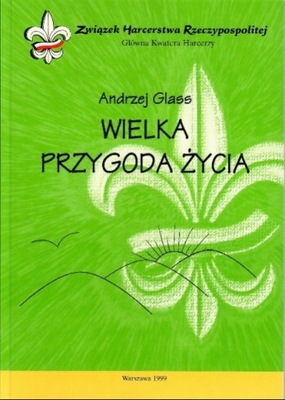 Wielka przygoda życia