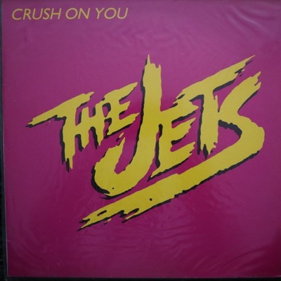 THE JETS CRUSH ON YOU