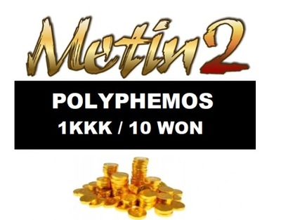 METIN2 POLYPHEMOS 1KKK YANG 10W 10 WON WONY YANGI