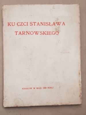 Ku czci Stanisława Tarnowskiego