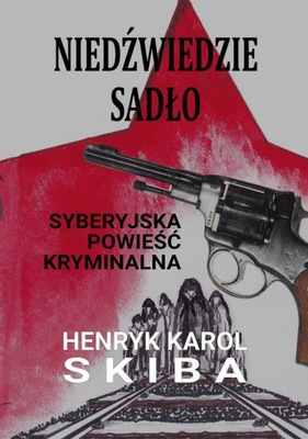 Niedźwiedzie sadło - syberyjska powieść... - ebook