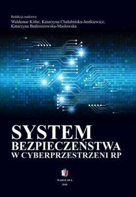 (e-book) SYSTEM BEZPIECZEŃSTWA W CYBERPRZESTRZENI RP