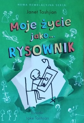 Janet Tashjian Moje życie jako… Rysownik kreskówek