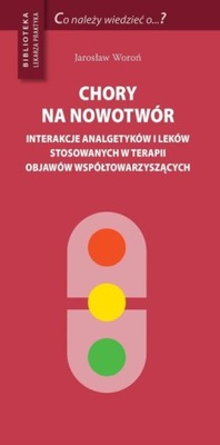 Chory na nowotwór Jarosław Woroń